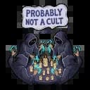 Probably a Cult