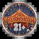 ҉ 𝙏𝙝𝙚 ҉ 𝙁𝙧𝙚𝙖𝙠𝙨𝙝𝙤𝙬 ҉ 21+