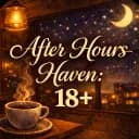 🌙 AFTER HOURS HAVEN 18+