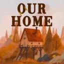 Our Home