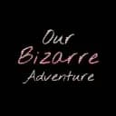 ☆ Our Bizarre Adventure ☆
